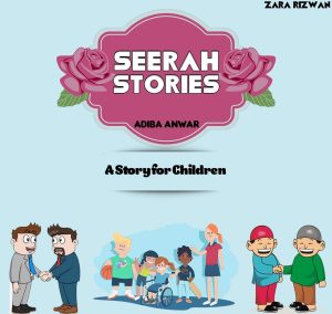 Seerah stories for kids