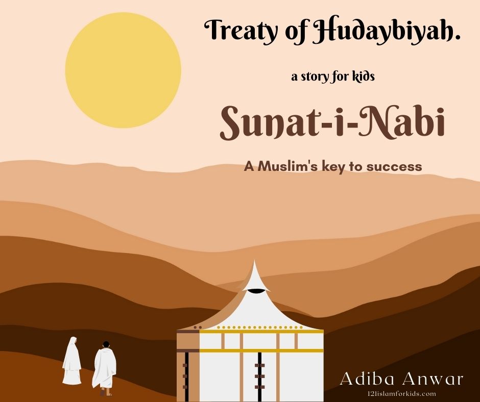Treaty of Hudaybiyah|A great story about Sunnah Nabi SAW|19