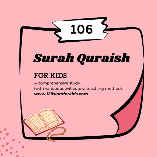 SURAH QURAISH(106) for Children. How to teach? Step-by-Step Guide