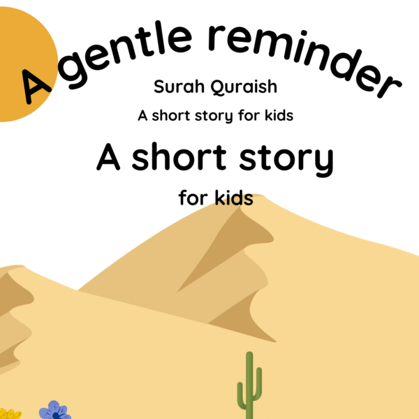 A gentle reminder: New short story for children about Surah Quraish