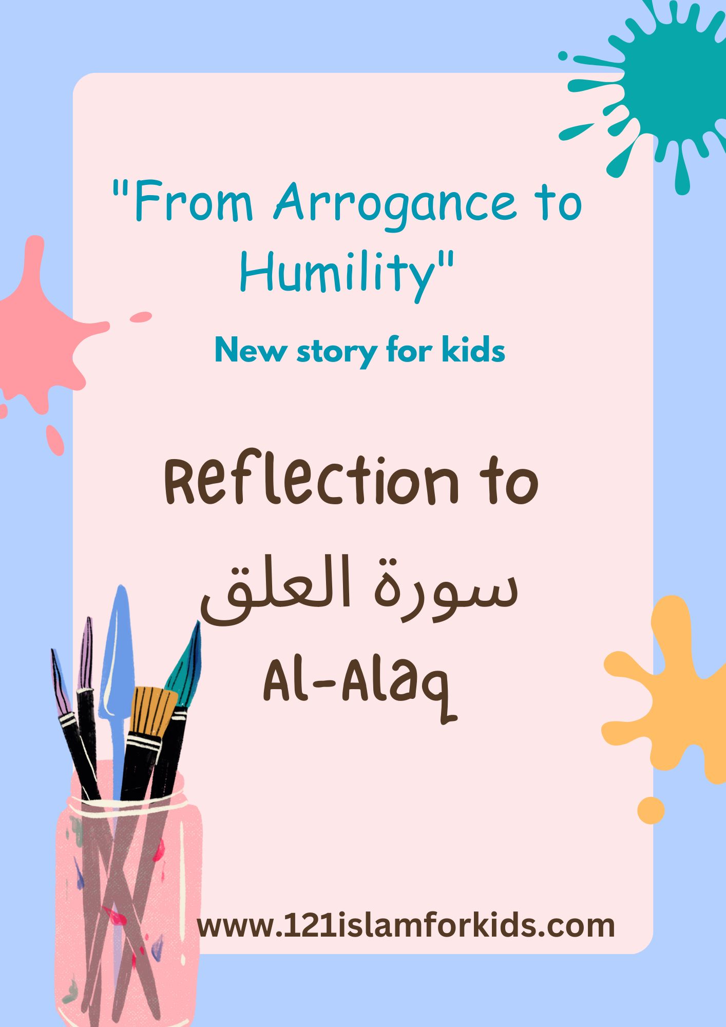“From Arrogance to Humility: The new story of Reflection to Surah Alaq
