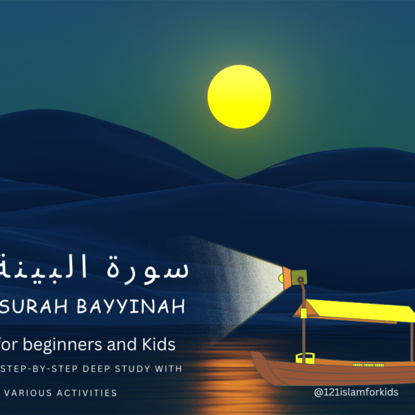 (98)Surah Bayyinah: Step-by-step easy study with activities