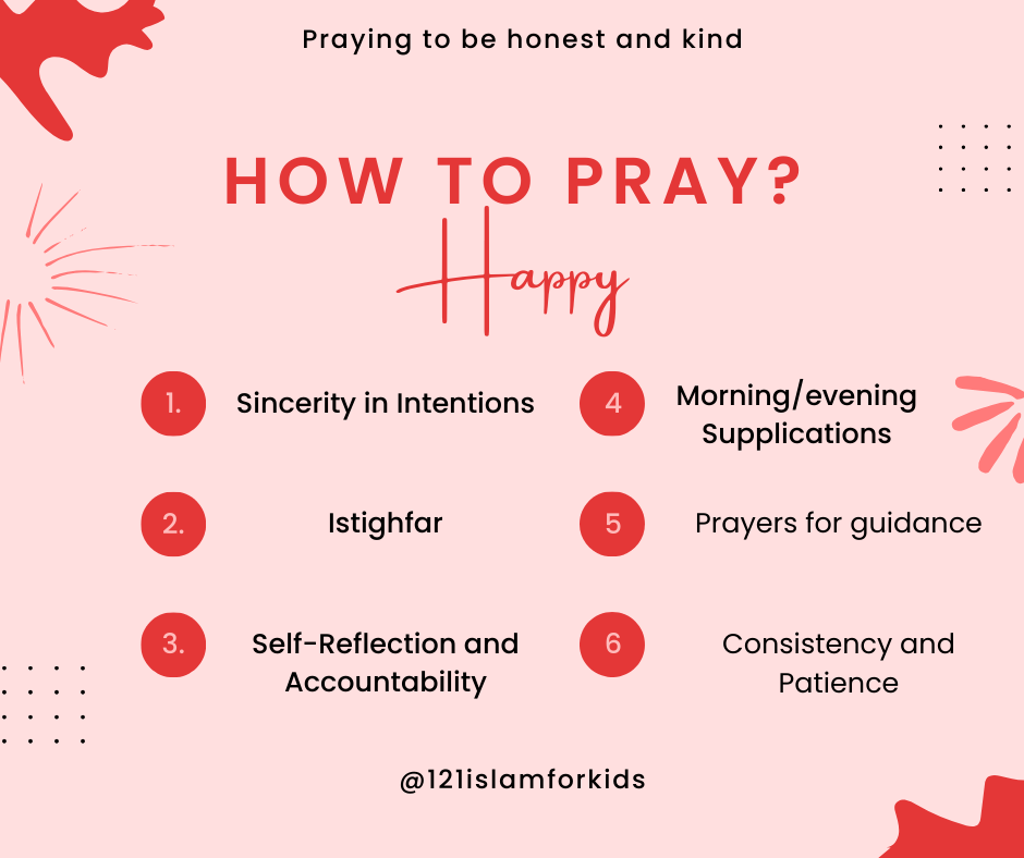 Praying to be honest and kind: How to Pray? 10 Tip