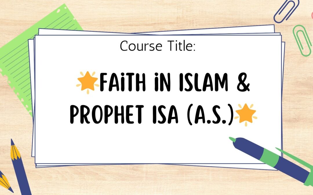 Faith Boosting Course for kids|No Cristmas| Prophet Isa (A.S.)