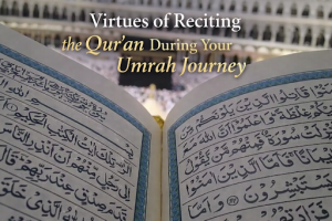 quran-recitation-virtues-during-umrah-packages